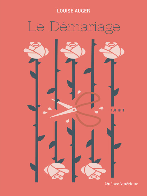 Title details for Le Démariage by Louise Auger - Available